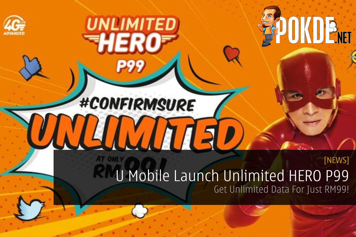 U Mobile Launch Unlimited Hero P99 Get Unlimited Data For Just Rm99 Pokde Net