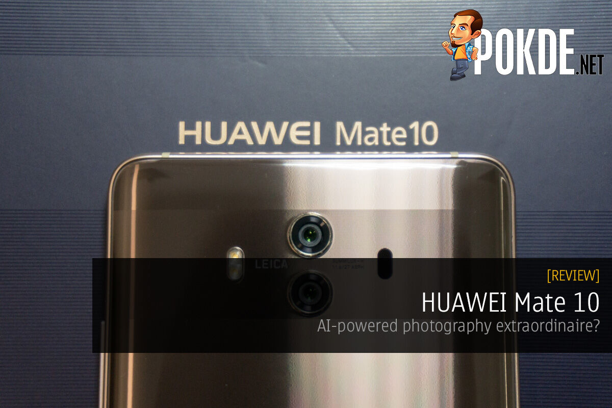 HUAWEI Mate 10 review; AI-powered photography extraordinaire? 25