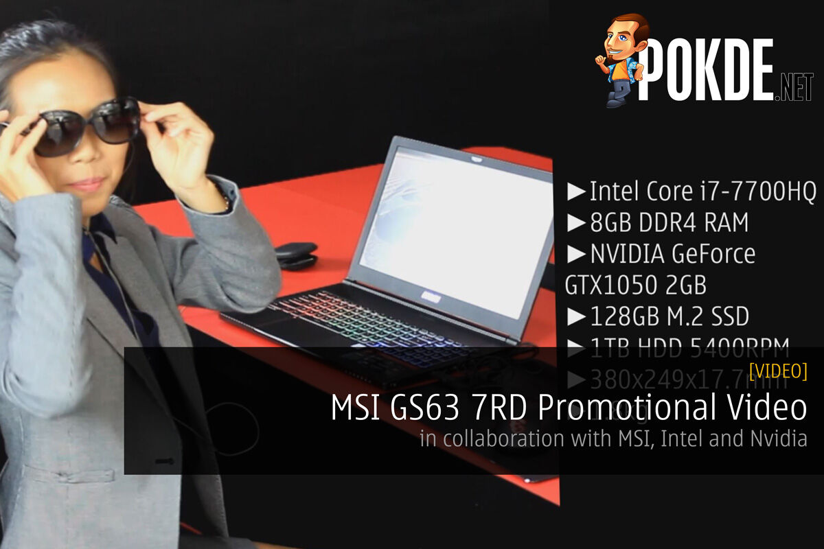 [VIDEO] MSI GS63 7RD Stealth Promotional Video in collaboration with MSI, Intel and Nvidia 32