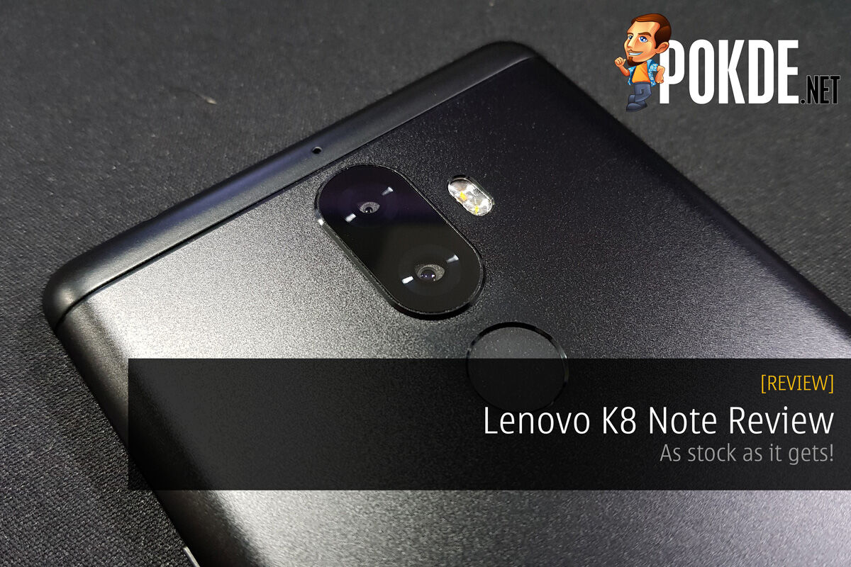 Lenovo K8 Note Review; As stock as it gets! 19