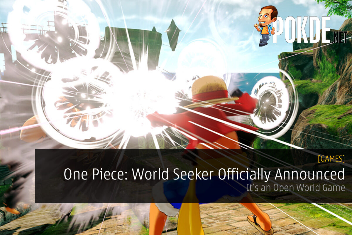 One Piece: World Seeker Officially Announced