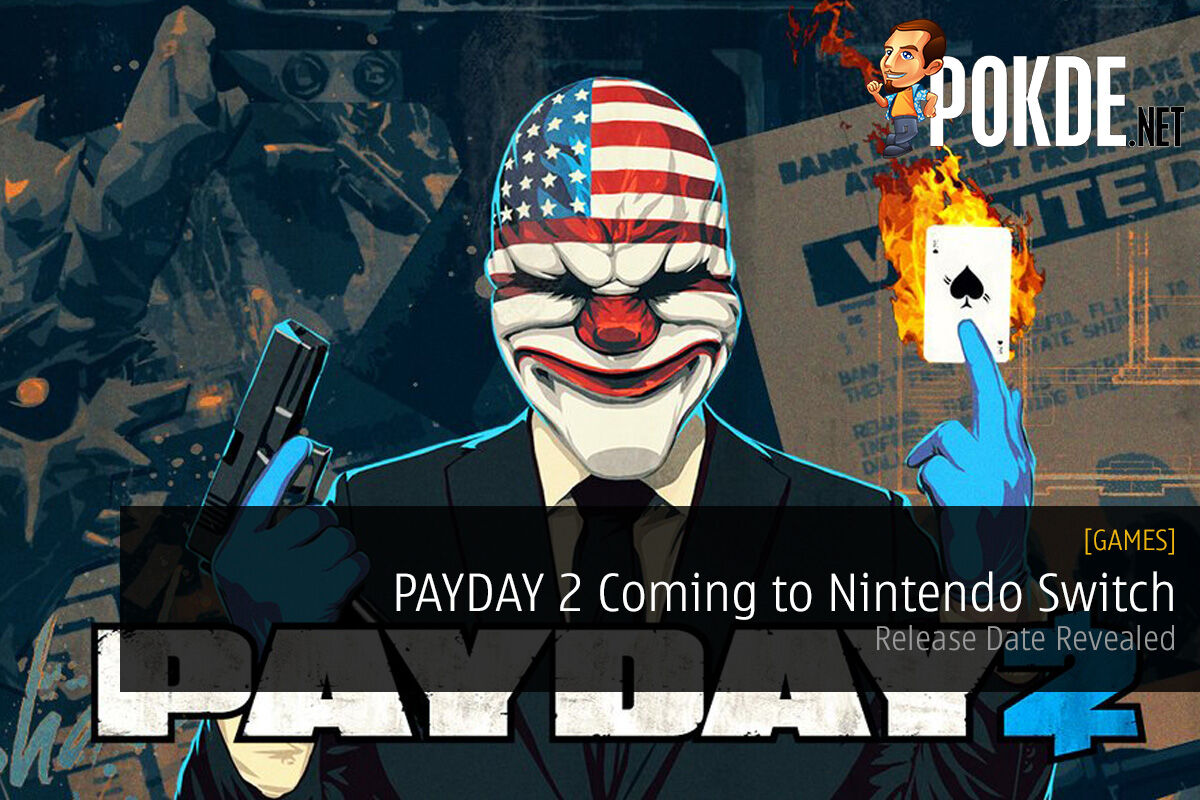PAYDAY 2 Coming to Nintendo Switch