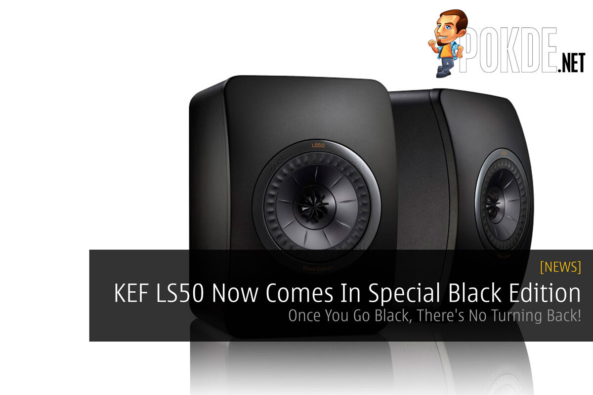 KEF LS50 Now Comes In Special Black Edition - Once You Go Black, There's No Turning Back! 25