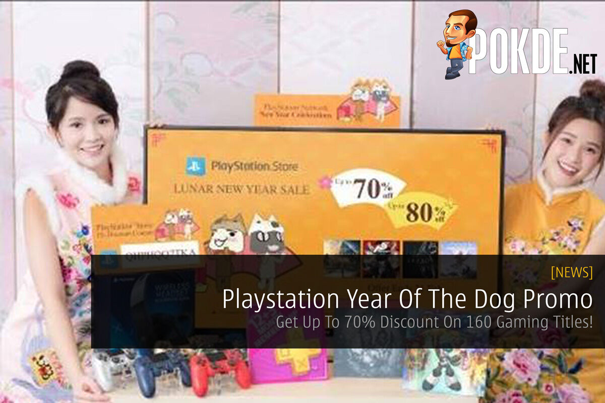 Playstation Year Of The Dog Promo ; Get Up To 70% Discount On 160 Gaming Titles! 33