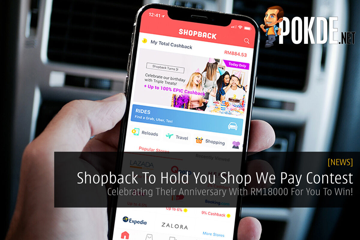 Shopback To Hold You Shop We Pay Contest - Celebrating Their Anniversary With RM18000 For You To Win! 36