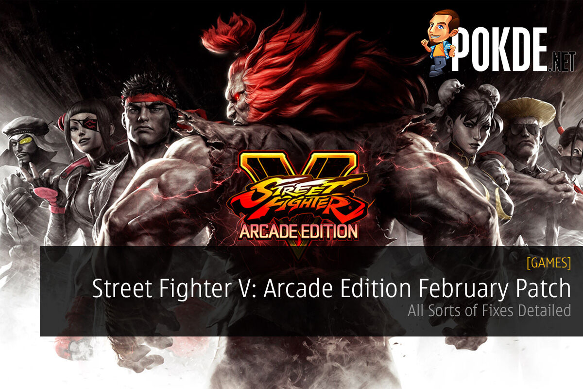 Street Fighter V: Arcade Edition February Patch