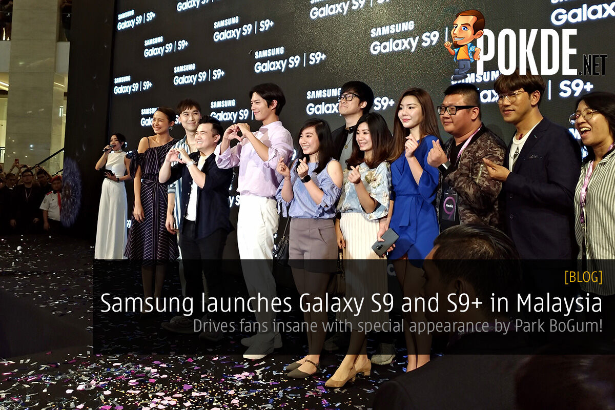 Samsung launches Galaxy S9 and S9+ in Malaysia — drives fans insane with special appearance by Park BoGum! 23