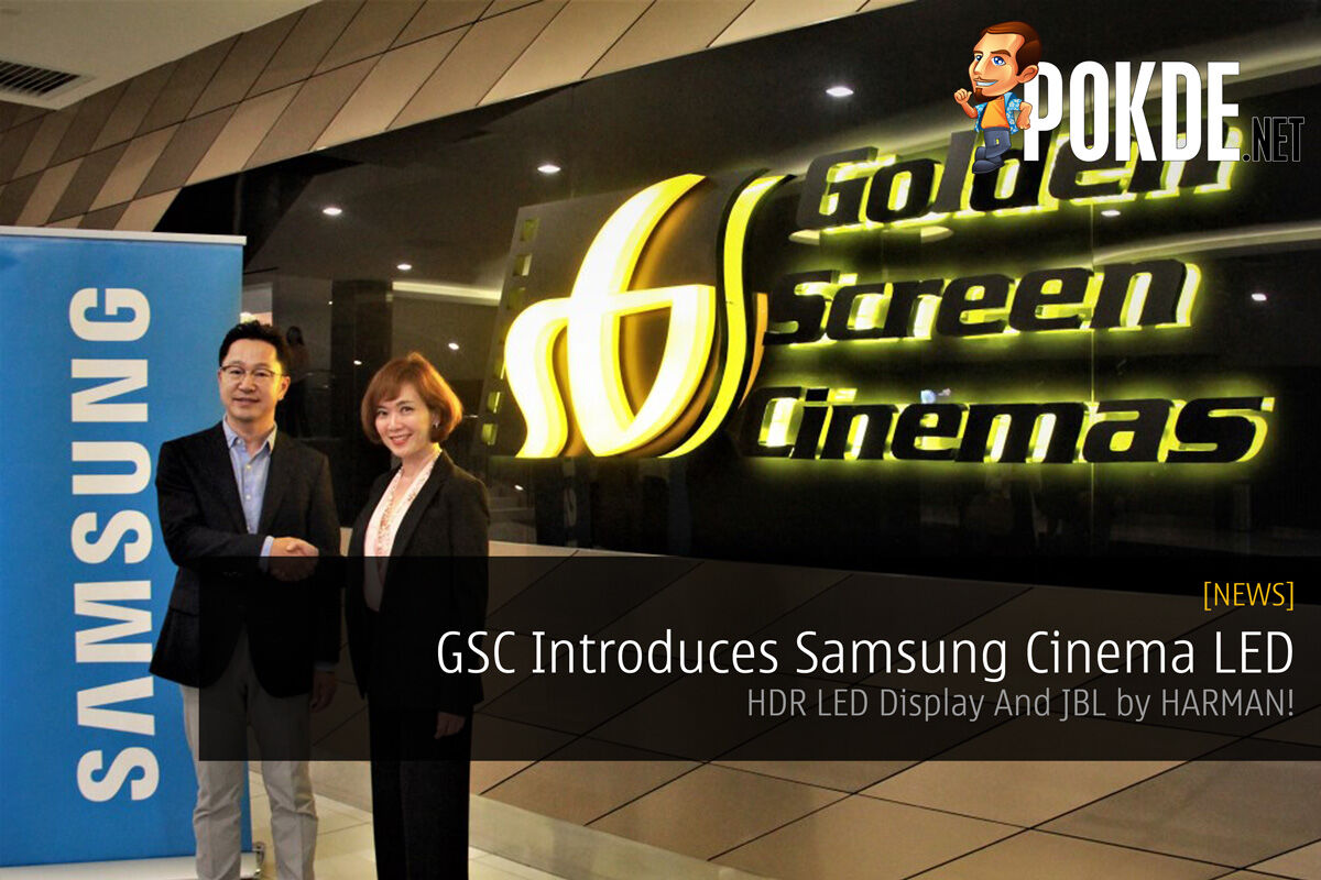 GSC Introduces Samsung Cinema LED - HDR LED Display And JBL by HARMAN! 31