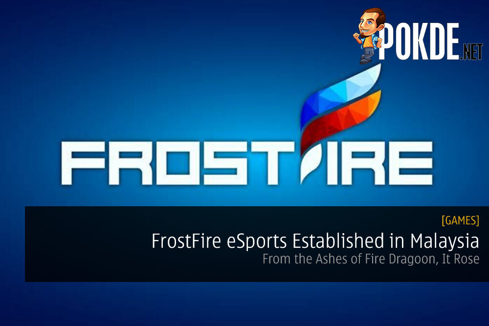 FrostFire eSports Established in Malaysia