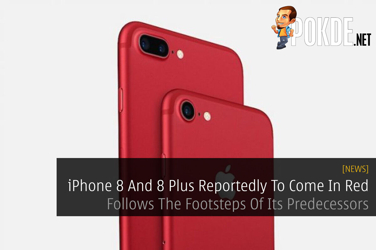 [CONFIRMED] iPhone 8 And 8 Plus Reportedly To Come In Red - Follows The Footsteps Of Its Predecessors 42