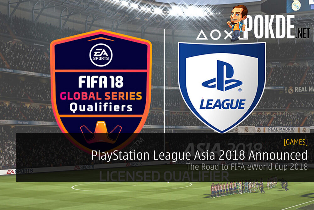 PlayStation League Asia 2018 Announced: The Road to FIFA eWorld Cup 2018