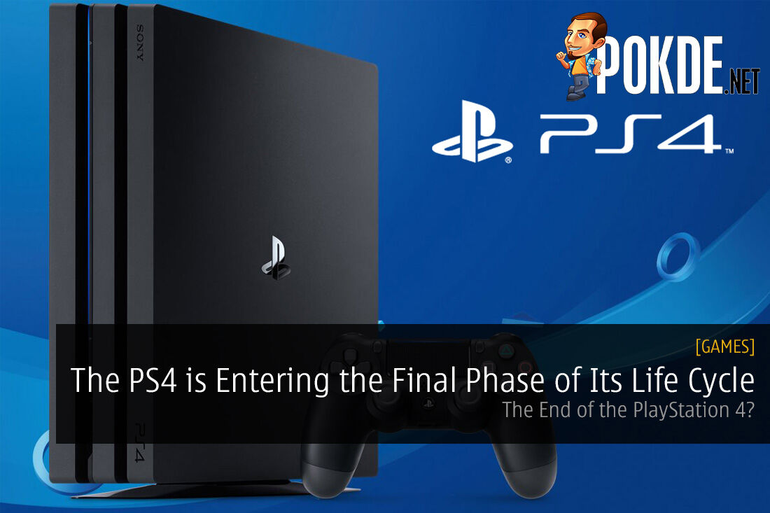 The PS4 is Entering the Final Phase of Its Life Cycle PlayStation 4