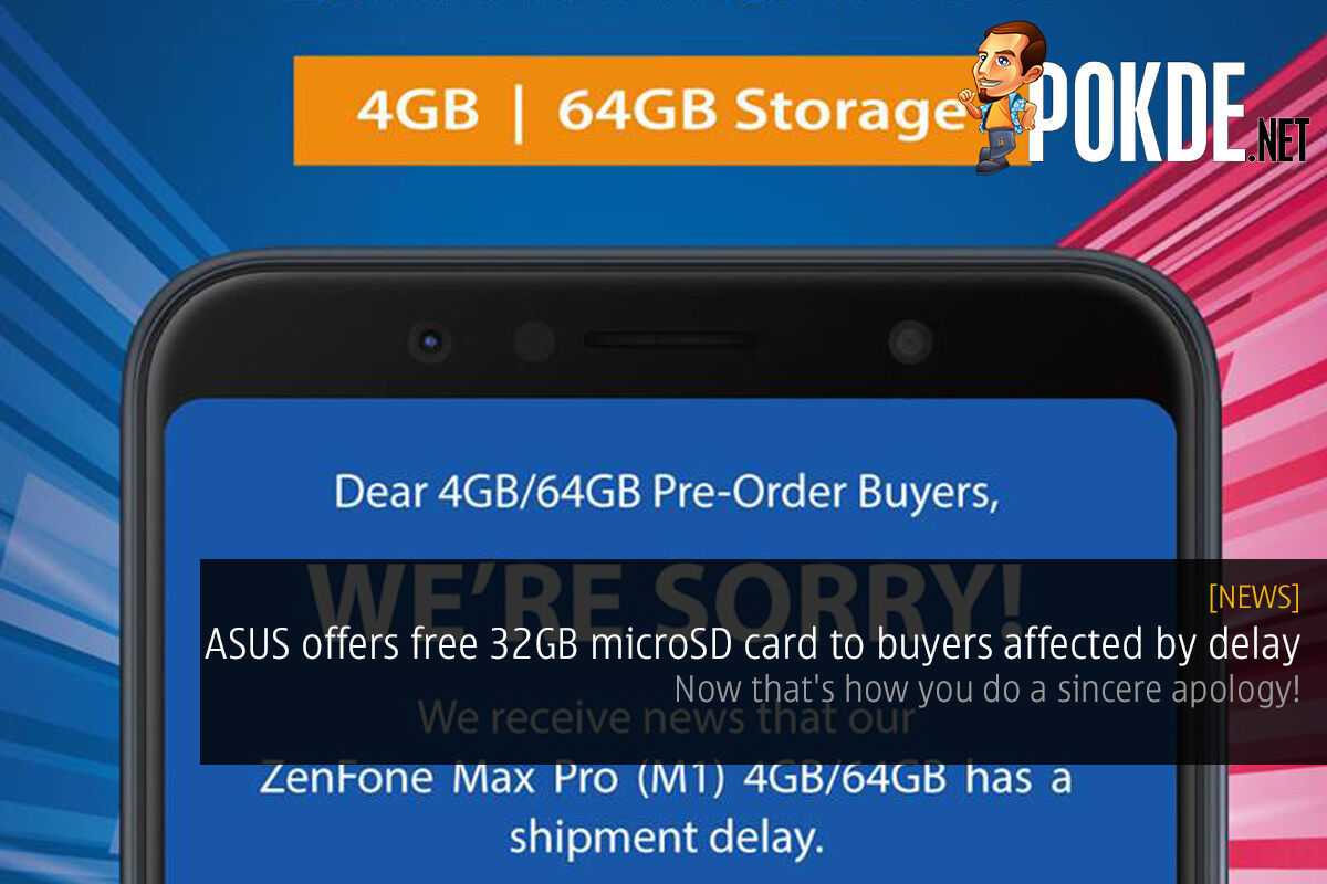 ASUS offers free 32GB microSD card to buyers affected by delay — now that's how you do a sincere apology! 25