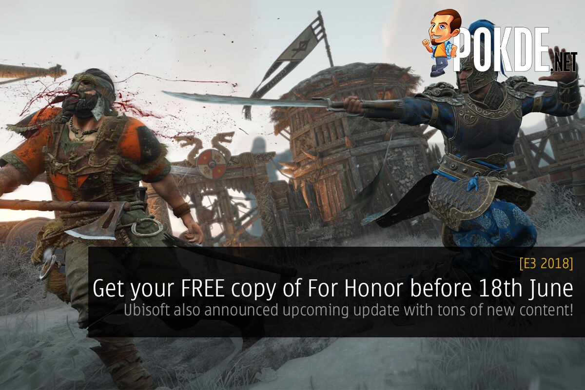 [E3 2018] Get your FREE copy of For Honor before 18th June — Ubisoft also announced upcoming update with tons of new content! 33