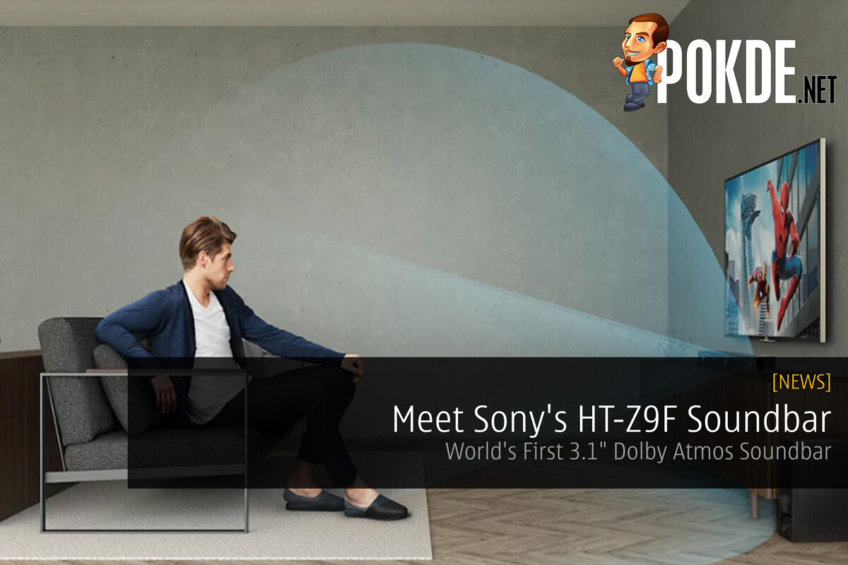 Meet Sony's HT-Z9F Soundbar — World's First 3.1" Dolby Atmos Soundbar 26