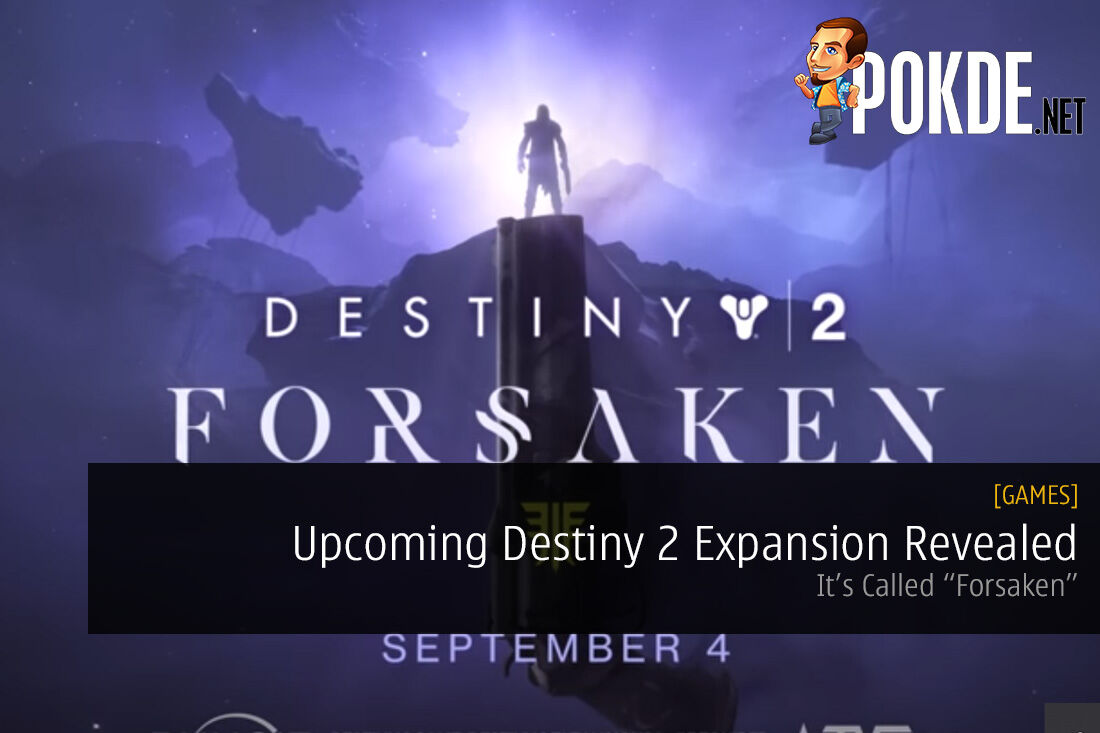 Upcoming Destiny 2 Expansion Revealed Its Called Forsaken Pokdenet