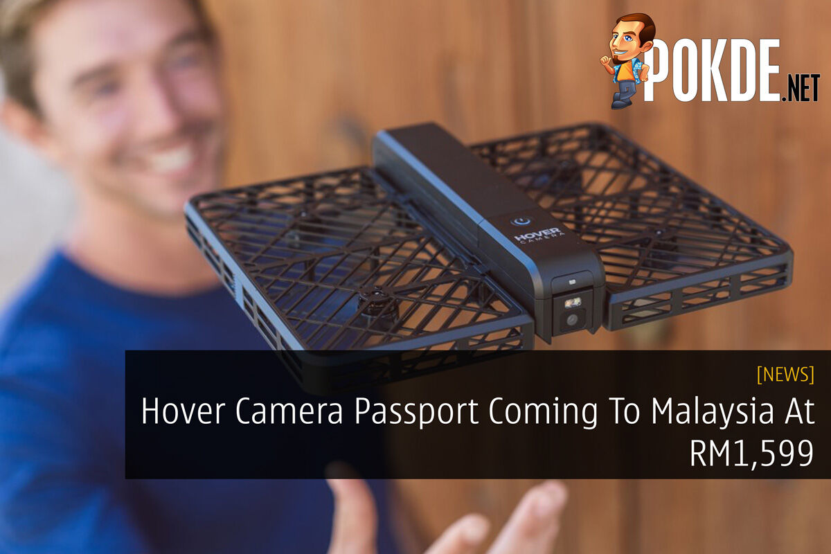 Hover Camera Passport Coming To Malaysia At RM1,599 18