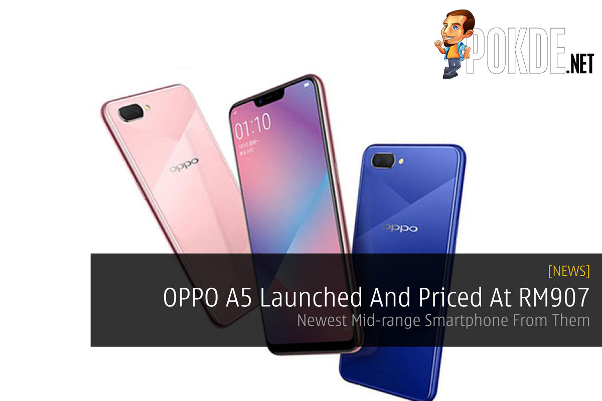 OPPO A5 Launched And Priced At RM907 — Newest Mid-range Smartphone From Them 18