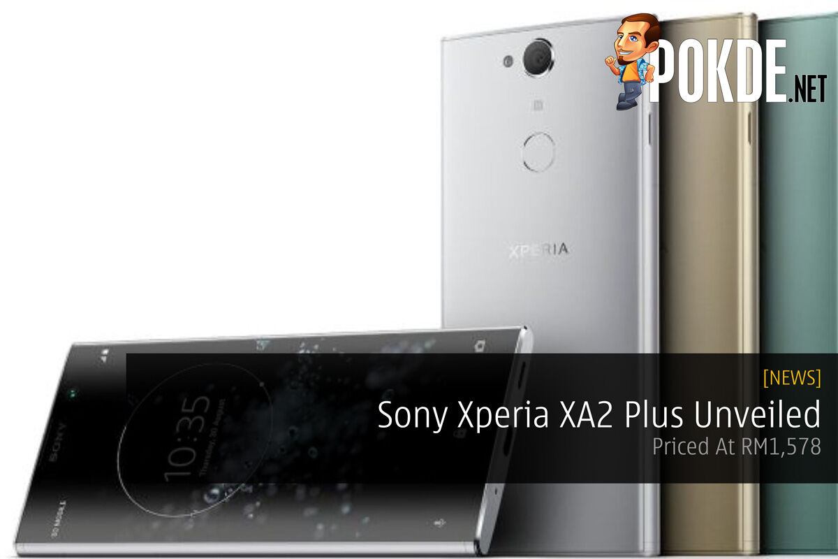 Sony Xperia XA2 Plus Unveiled — Priced At RM1,578 19