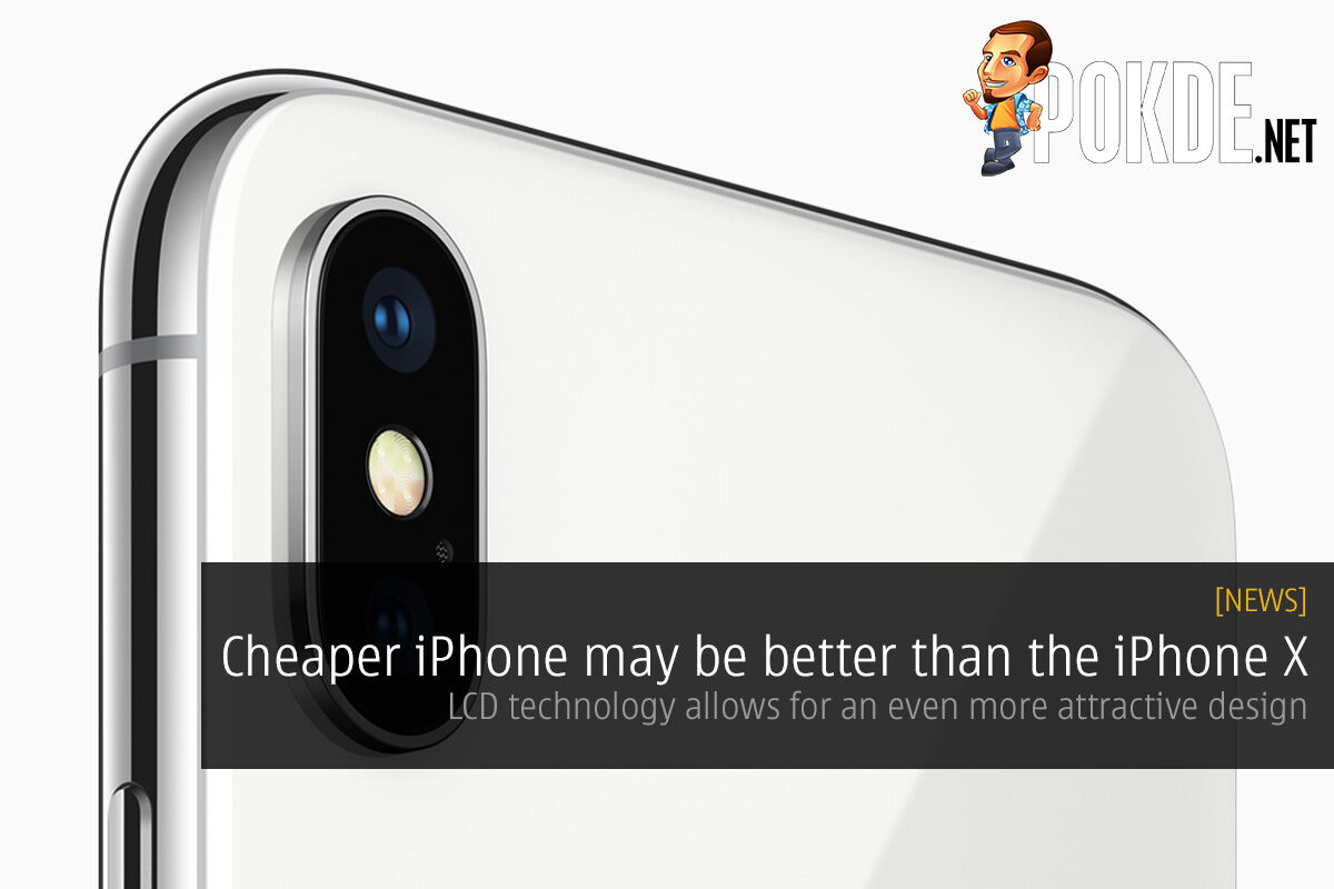 Cheaper iPhone may be better than the iPhone X — LCD technology allows for an even more attractive design 47