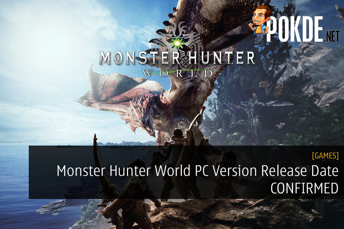 Monster Hunter World PC Version Release Date CONFIRMED 25