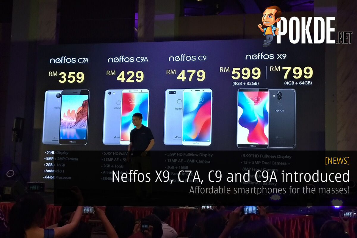 Neffos X9, C7A, C9 and C9A introduced — affordable smartphones for the masses! 22