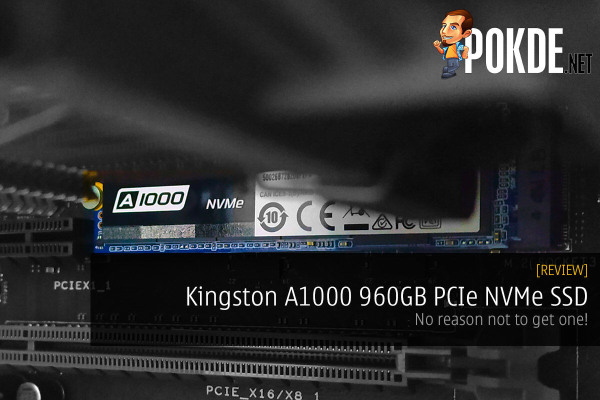 Kingston A1000 960GB PCIe NVMe SSD review 30