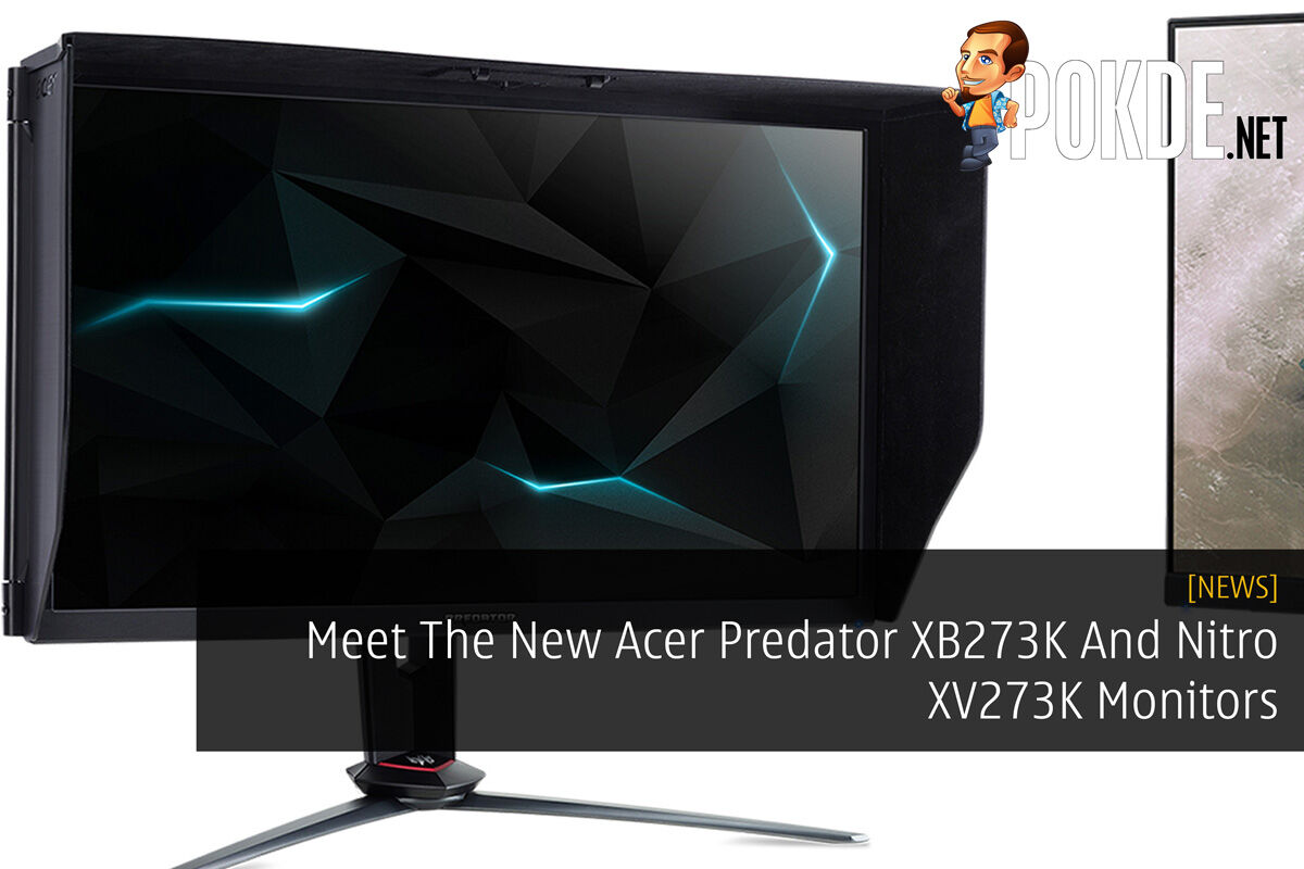 Meet The New Acer Predator XB273K And Nitro XV273K Monitors 35