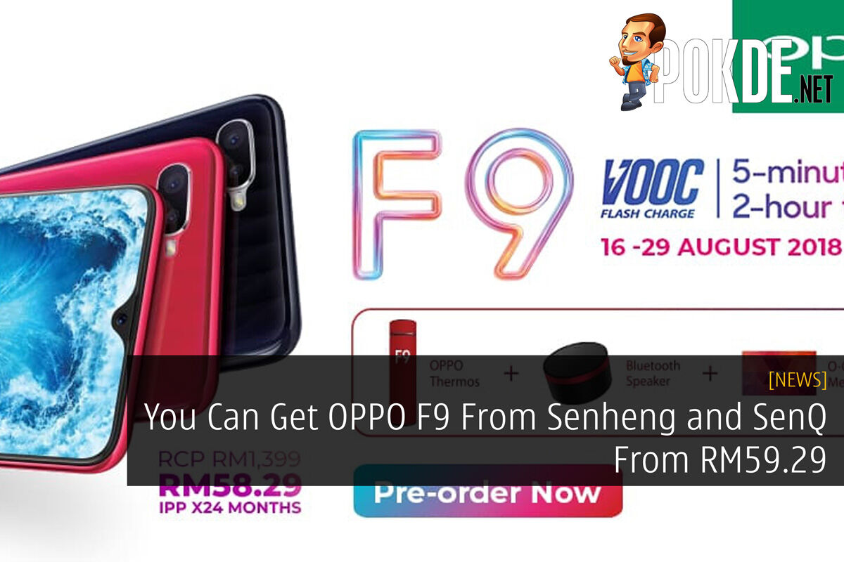 You Can Get OPPO F9 From Senheng and SenQ For RM59.29 27
