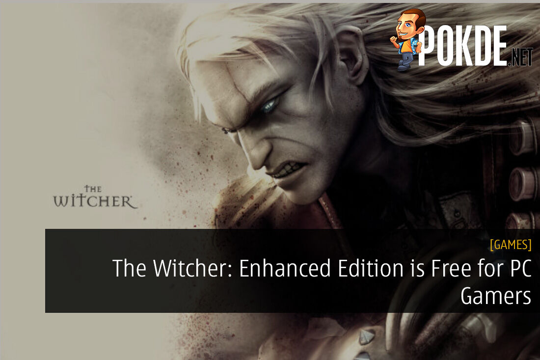 The Witcher: Enhanced Edition is Free for PC Gamers