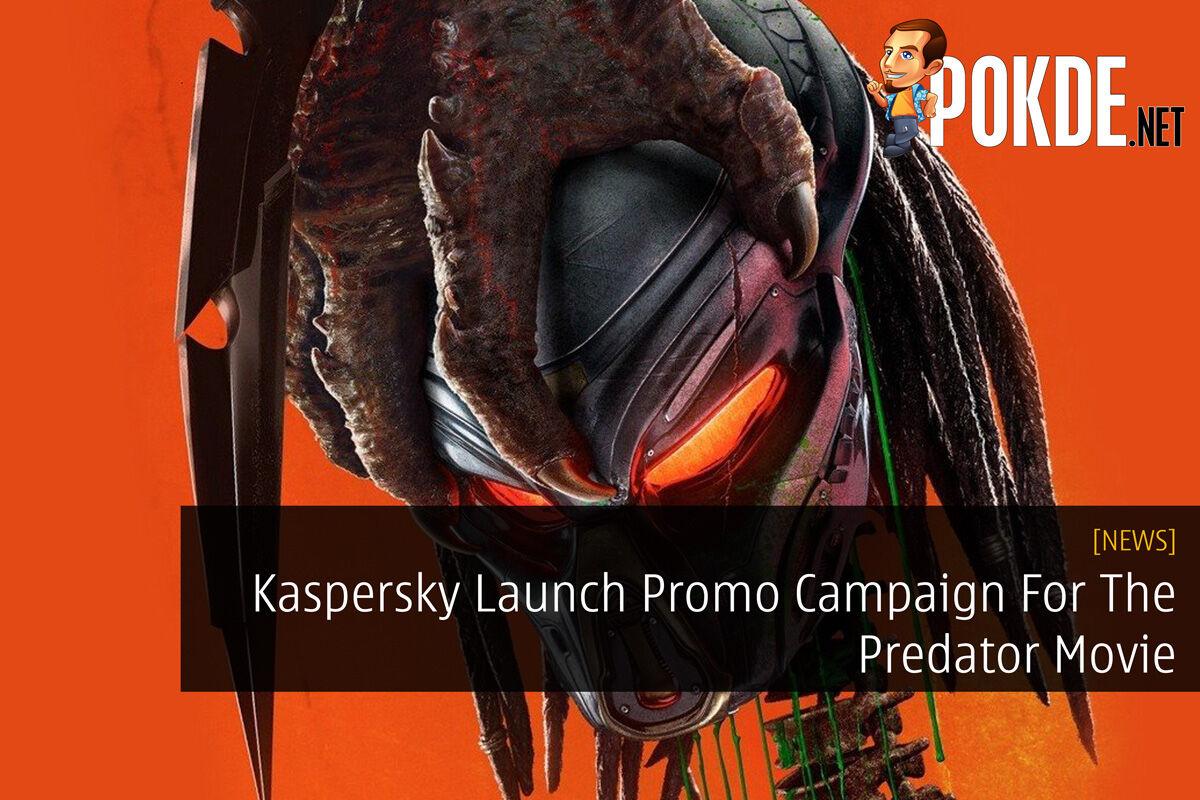 Kaspersky Launch Promo Campaign For The Predator Movie 44
