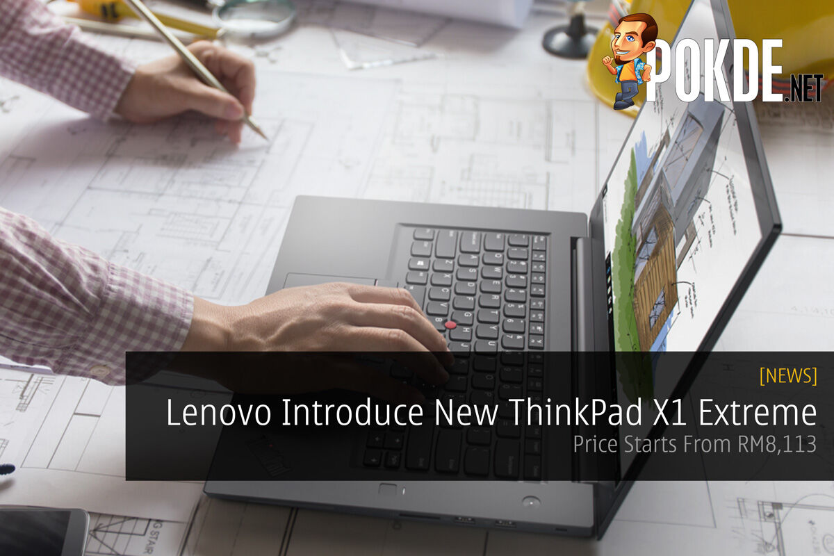Lenovo Introduce New ThinkPad X1 Extreme — Price Starts From RM8,113 32