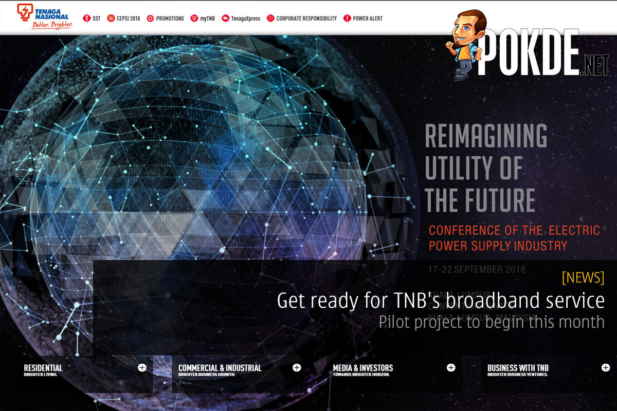 Get ready for TNB's broadband service — pilot project to begin this month 27