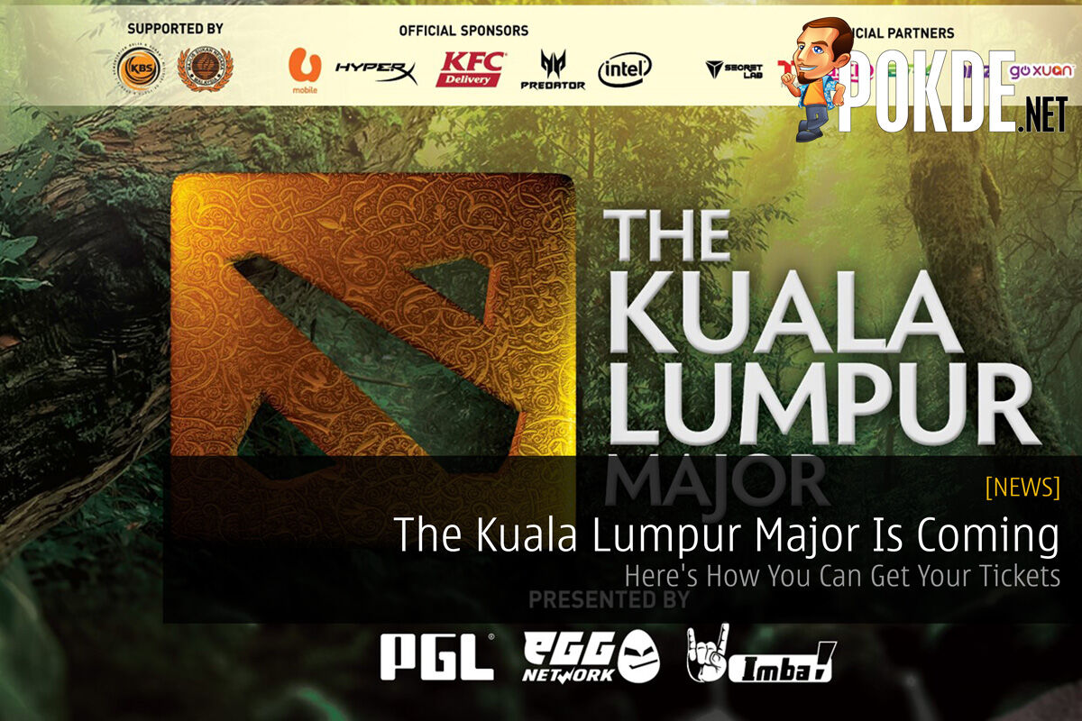 The Kuala Lumpur Major Is Coming — Here's How You Can Get Your Tickets 20