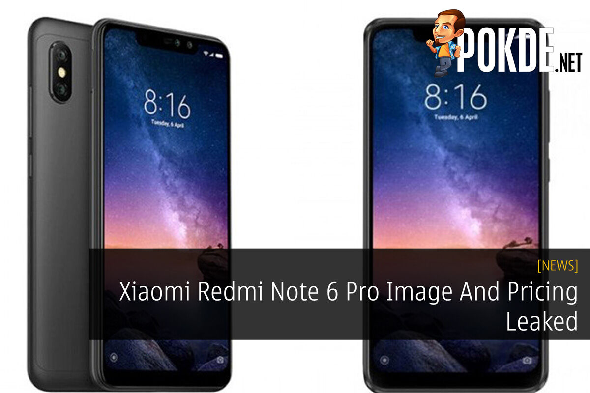 Xiaomi Redmi Note 6 Pro Image And Pricing Leaked 35