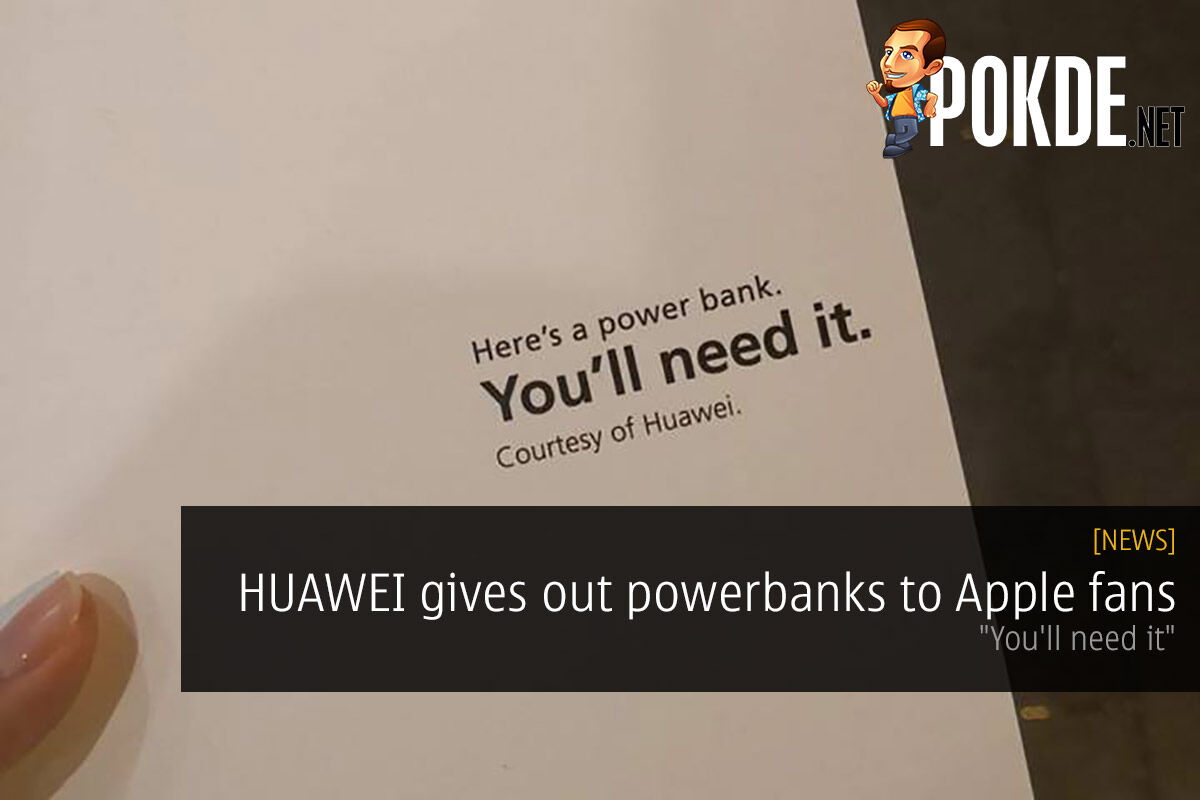 HUAWEI gives out powerbanks to Apple fans — "You'll need it" 26
