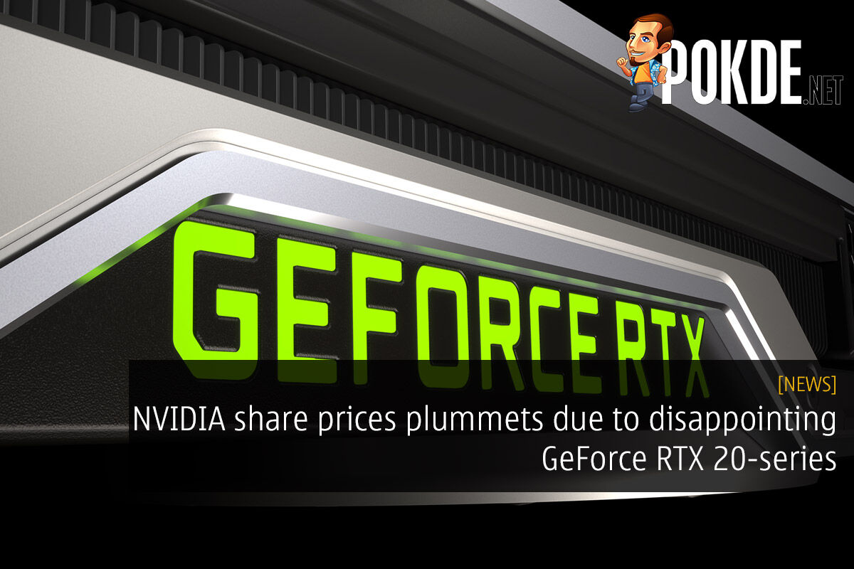 NVIDIA share prices plummets due to disappointing GeForce RTX 20-series 29
