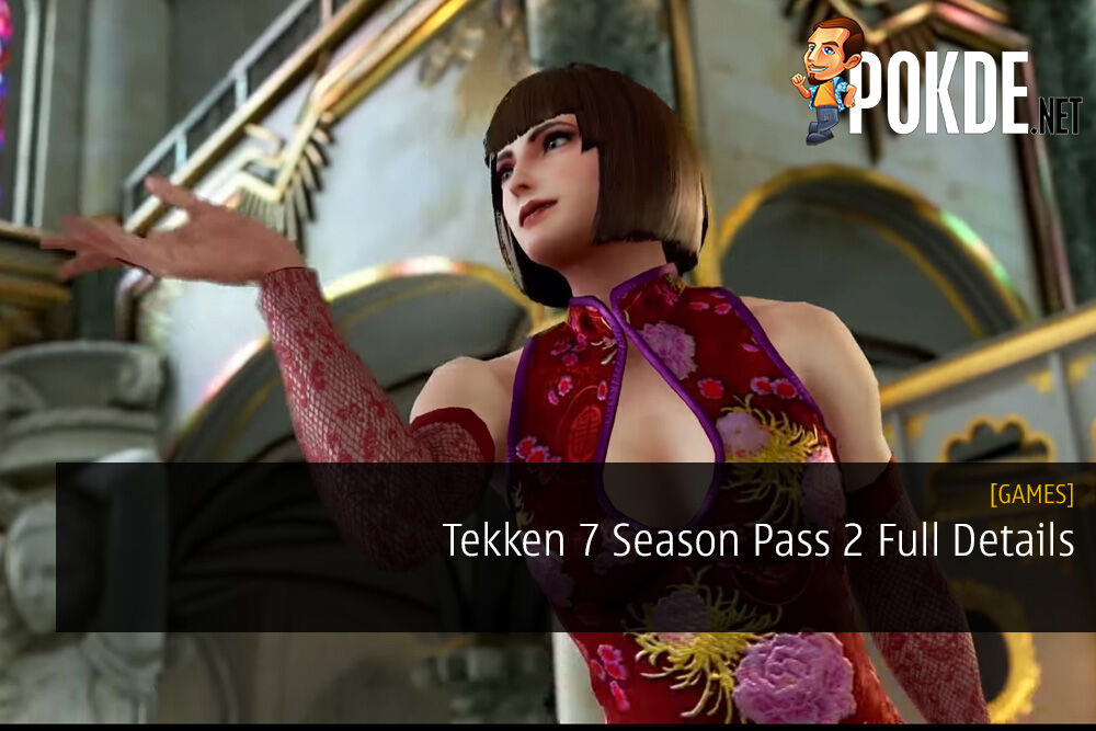 Tekken 7 Season Pass 2 Full Details