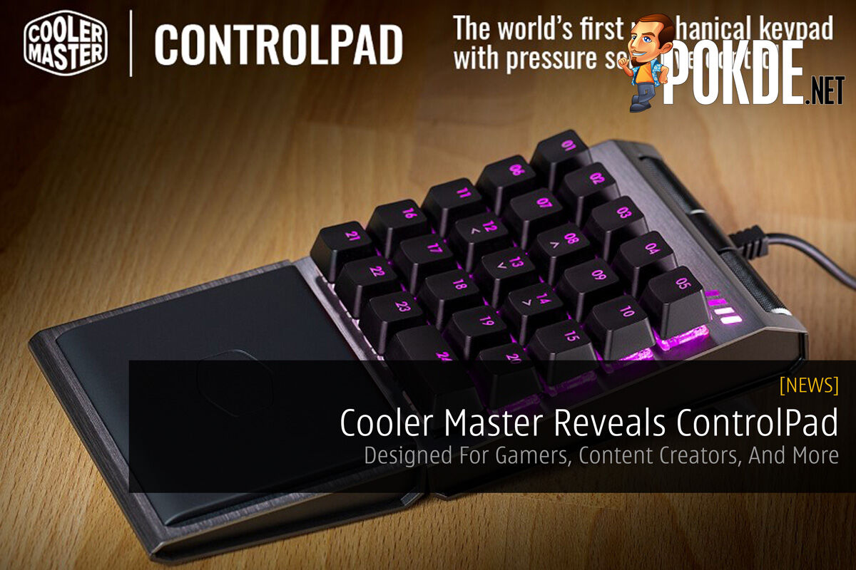 Cooler Master Reveals ControlPad — Designed For Gamers, Content Creators, And More 41