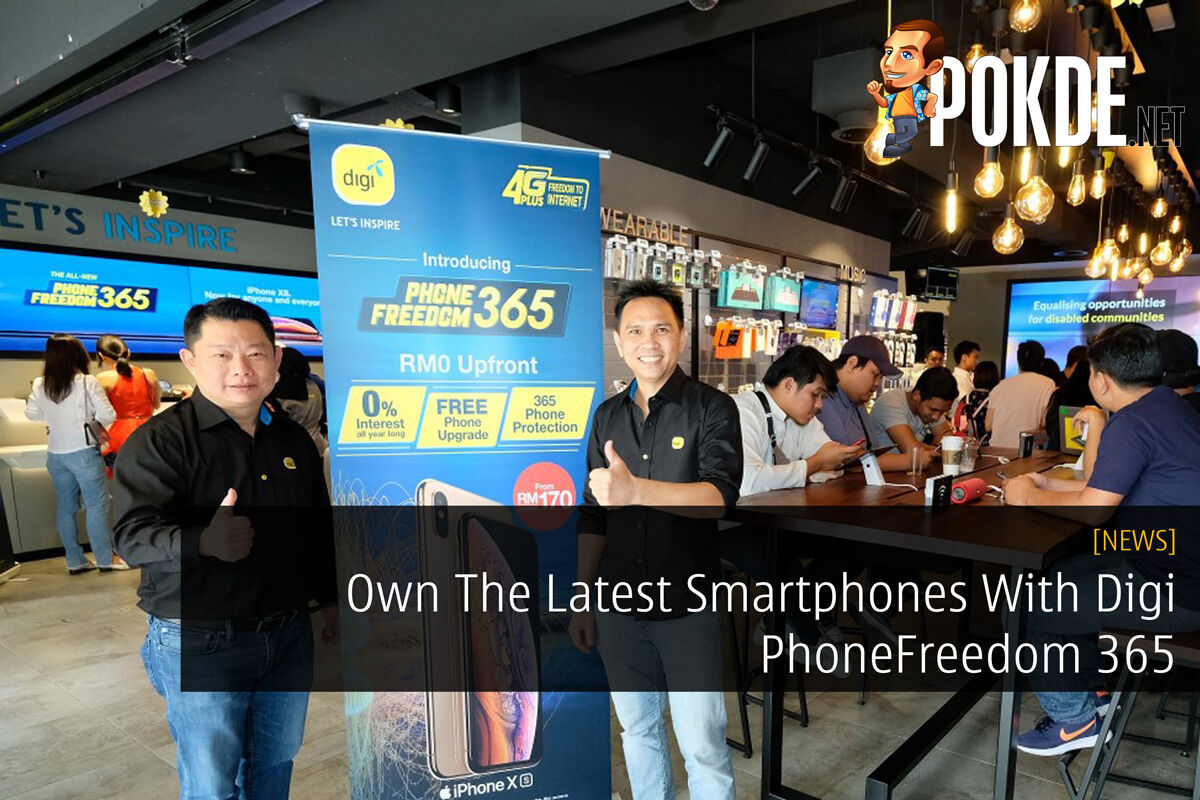 Own The Latest Smartphones With Digi PhoneFreedom 365 25