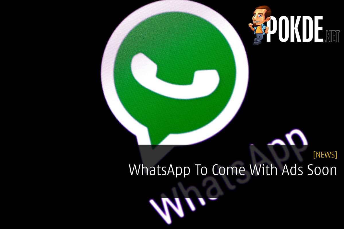 WhatsApp To Come With Ads Soon 29
