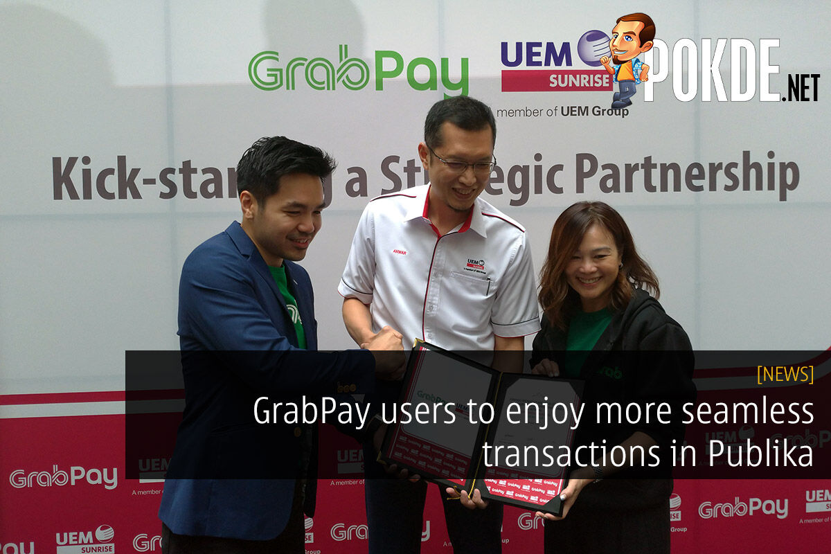 GrabPay users to enjoy more seamless transactions in Publika — Grab signs MoU with UEM to establish a cashless environment 22