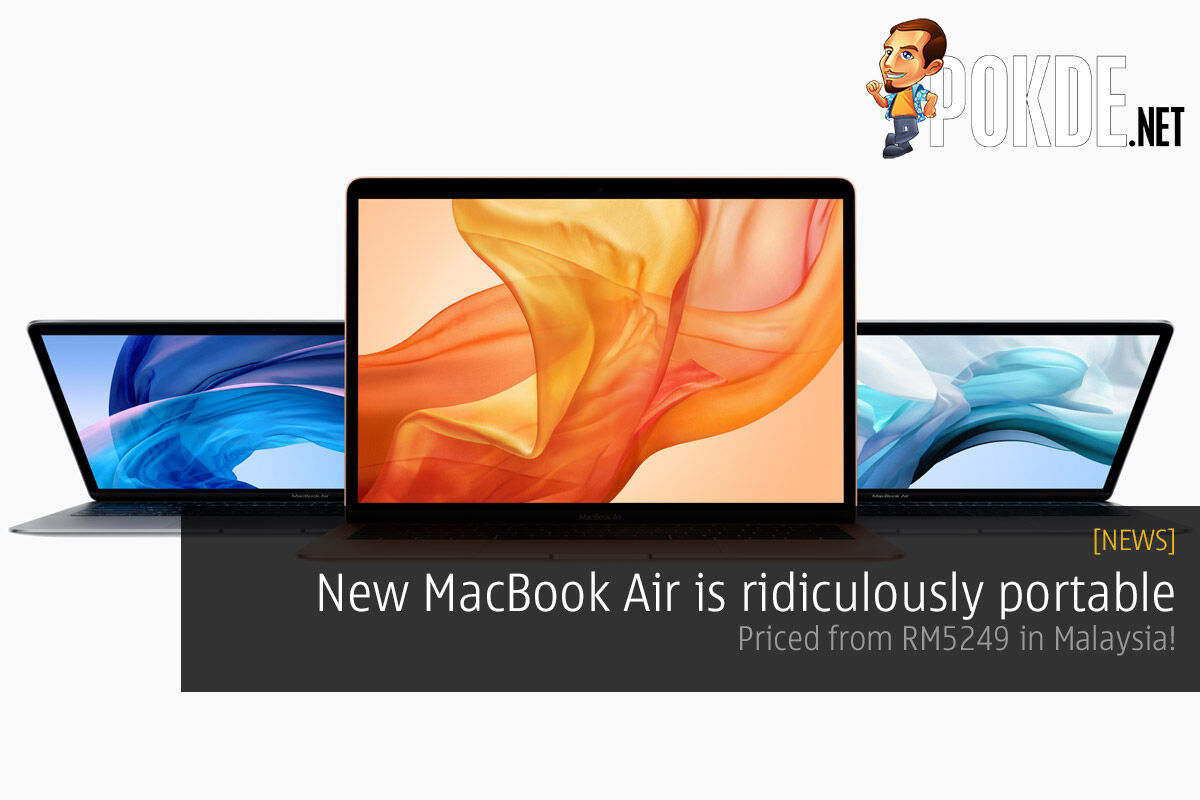 New MacBook Air is ridiculously portable — priced from RM5249 in Malaysia! 29