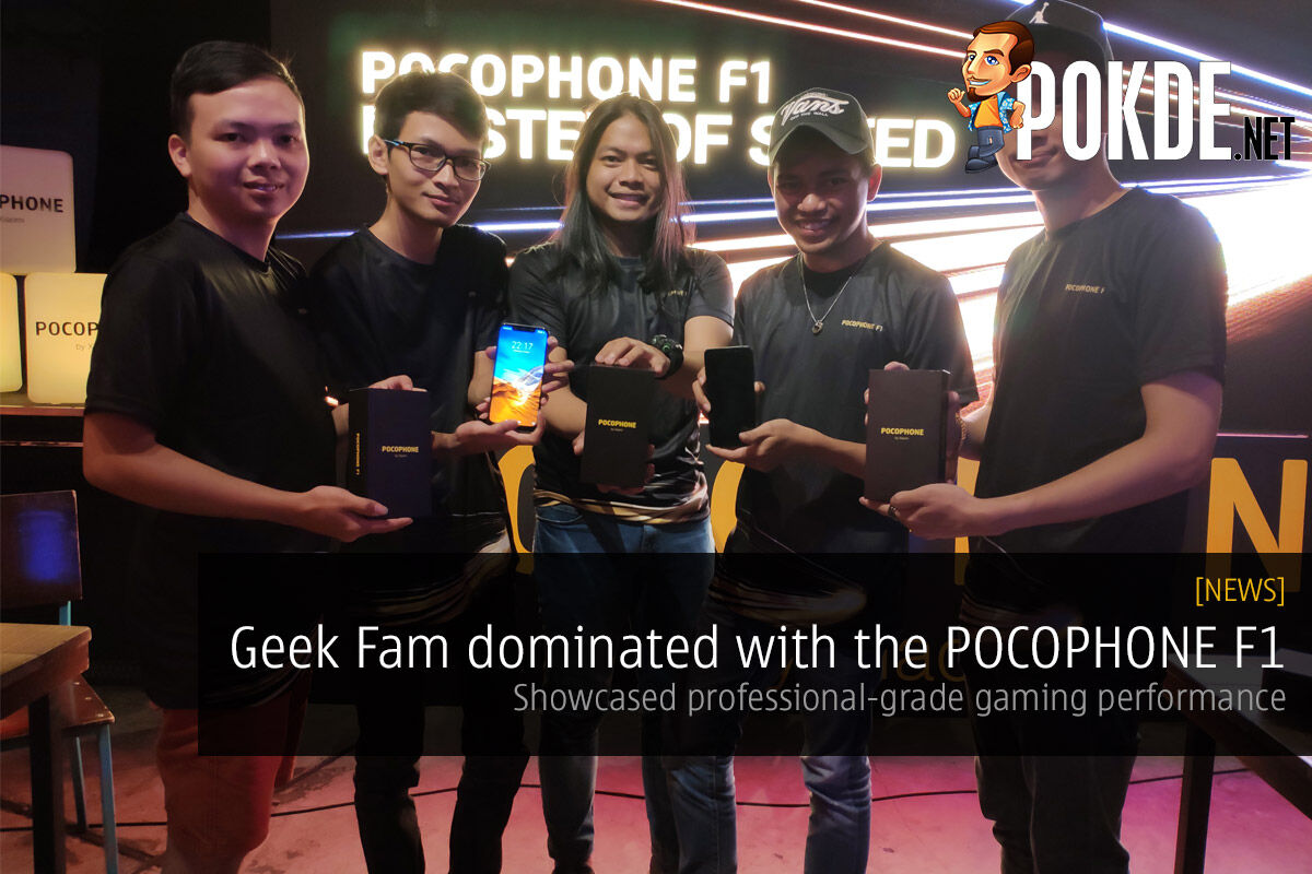 Geek Fam dominated with the POCOPHONE F1 — Showcased professional-grade gaming performance 30