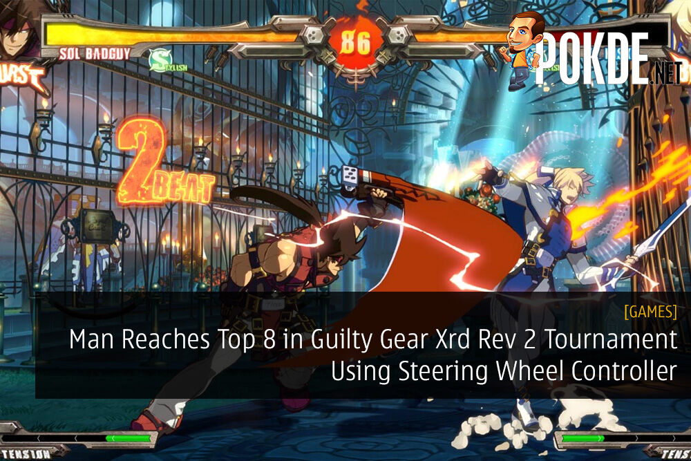 Man Reaches Top 8 in Guilty Gear Xrd Rev 2 Tournament Using Steering Wheel Controller