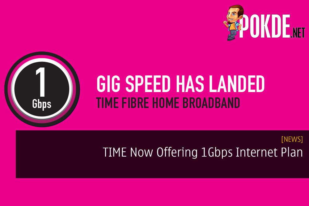 TIME Now Offering 1Gbps Internet Plan and Reduced Price for Existing Plans