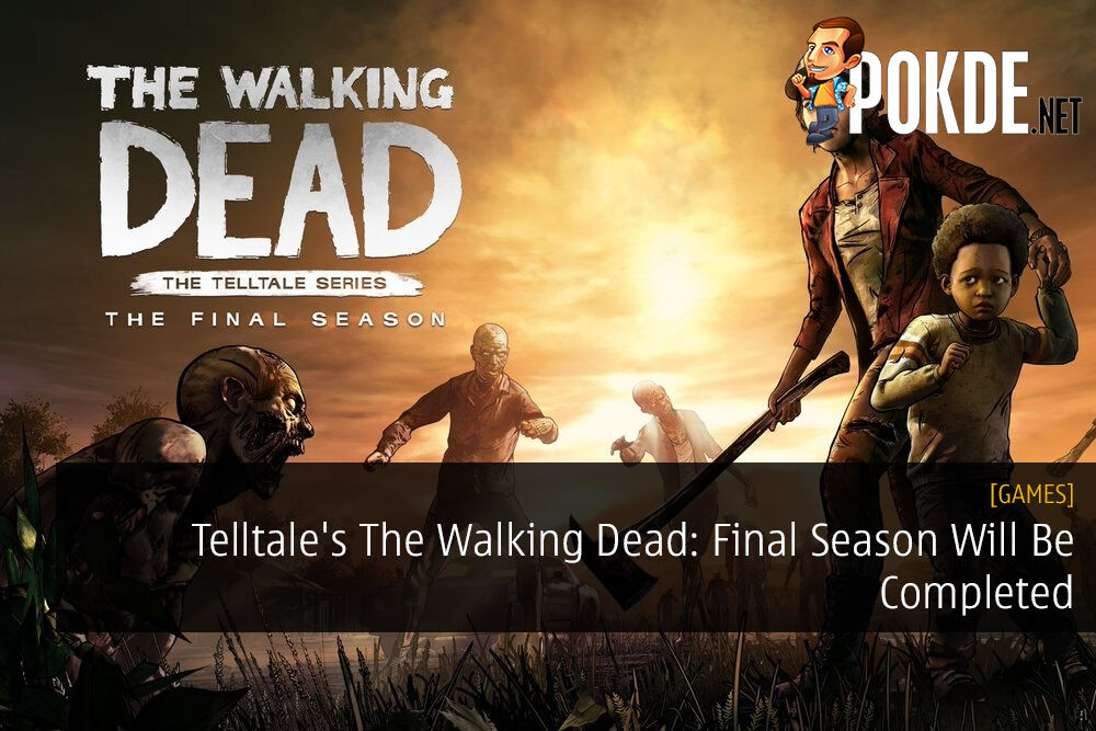 Telltale's The Walking Dead: Final Season Will Be Completed