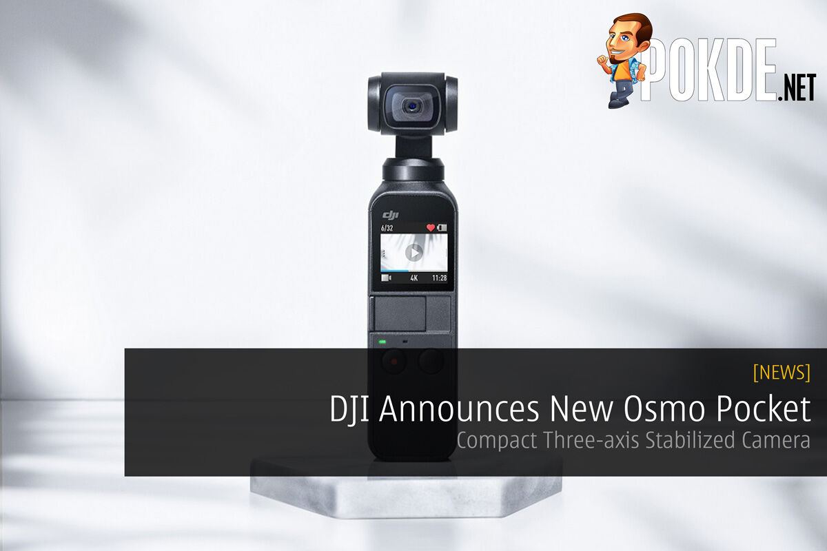 DJI Announces New Osmo Pocket — Compact Three-axis Stabilized Camera 28