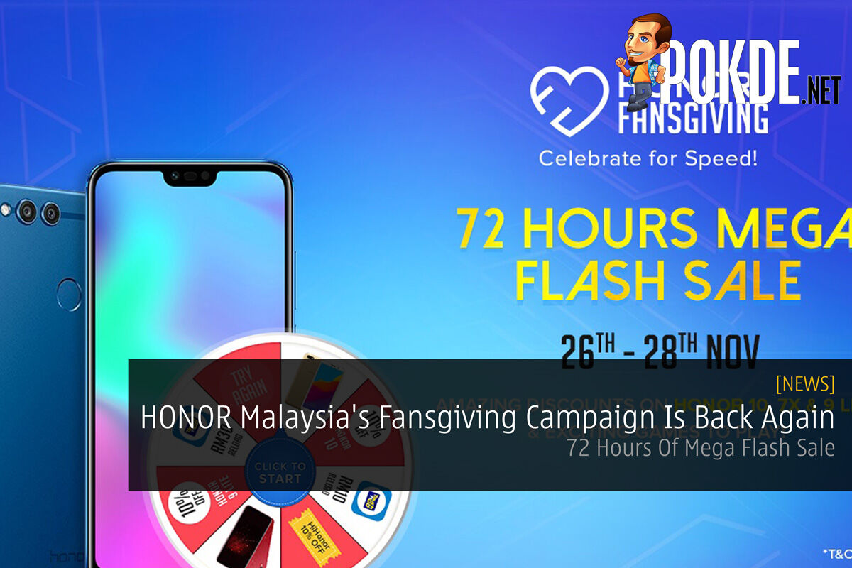 HONOR Malaysia's Fansgiving Campaign Is Back Again — 72 Hours Of Mega Flash Sale 26