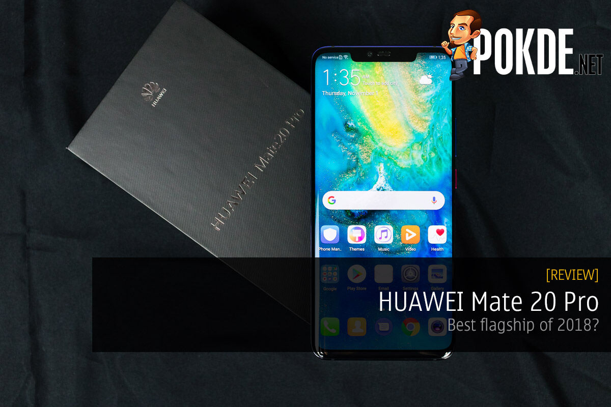 HUAWEI Mate 20 Pro review — best flagship of 2018? 22